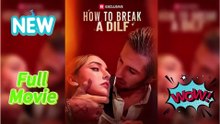 How to Break a DILF (2025) - FULL [Eng Sub]