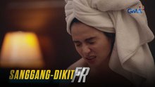 Sanggang-Dikit FR: Bobby, hirap makalakad matapos ang gabing kasama si Jared! (Episode 121)