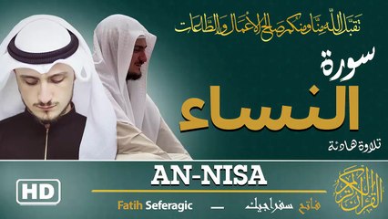 Surah An-Nisa (04) | Fatih Seferagic | Ramadan 2026 | Quran Recitation سورة النساء – فاتح سفراجيك