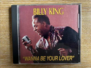 Billy King - Wanna Be Your Lover