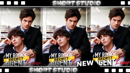 [TOP MOVIE] My Rookie Secret Agent Lover #idrama #playlet #Shortstudio