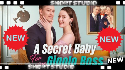 [TOP MOVIE] A Secret Baby For My Gigolo Boss #idrama #playlet #Shortstudio