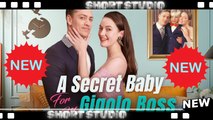 [TOP MOVIE] A Secret Baby For My Gigolo Boss #idrama #playlet #Shortstudio