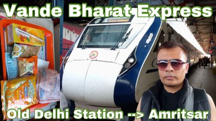 22487 Delhi to Amritsar Vande Bharat express Executive class Journey and food reivew | Train