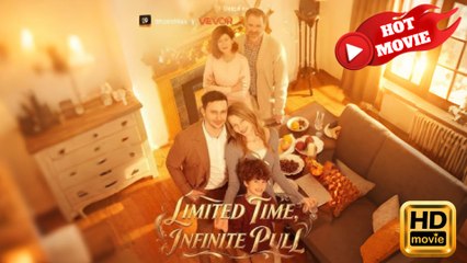 Limited Time Infinite Pull – Full HD Movie 2025 [EngSub]