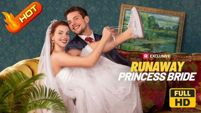 Runaway Princess Bride | Full Movie HD - Romance Sweet Romance Modern Dysfunctional-Family Heartfelt Political Romantic Suspenseful Underdog USA Bar Castle Villa Contemporary All Ages Billionaire Heiress/Socialite Royalty/Nobility Servant Hidden Identity