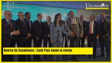 Bourse de Casablanca : Cash Plus sonne la cloche