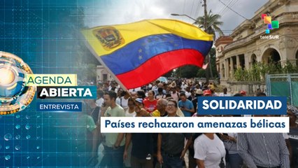 Entrevista | El mundo se solidariza con Venezuela ante amenazas de EE.UU.