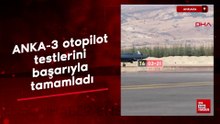 ANKA-3 otopilot testlerini başarıyla tamamladı