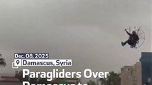Paragliders Over Damascus to Celebrate One Year Without Assad