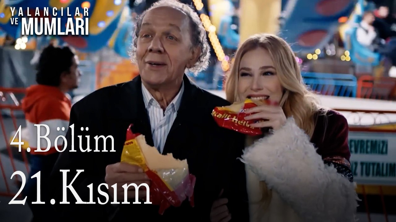 4.Bölüm 21 .Kısım-Yalancılar ve Mumları