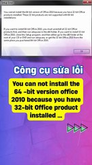 ⚙️Lỗi Office 64-bit Fix Lỗi You Cannot Install The 64-bit Version Chỉ Trong 2 Phút!
