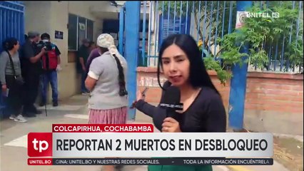 Reportan dos muertos y varios heridos en Colcapirhua tras enfrentamiento en medio de desbloqueo del botadero
