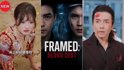[ Full Episodes ] Framed: Blood Debt EngSub