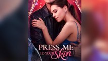 Press Me To Your Skin With High Quality - Full Movie