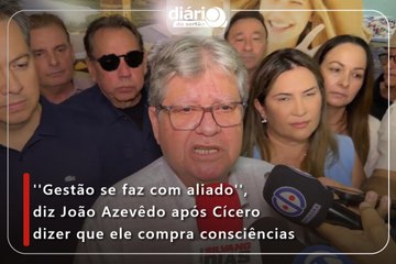 ''Gestão se faz com aliado'', diz João Azevêdo após Cícero dizer que ele compra consciências