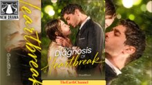🌿The Diagnosis Of Heartbreak Gs 🌳 - Full Movie