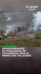 Enfrentamientos  en desbloqueo en Colcapirhua deja al menos dos fall3cidos