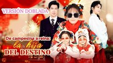 Doblado De campesina a reina la hija del destino  - Full