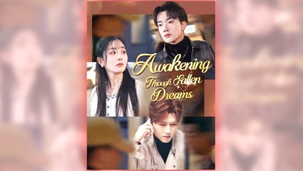 Awakening Through Fallen Dreams (2025) - Web Dramma [Eng Sub]