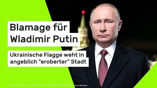 Blamage für Wladimir Putin: Ukrainische Flagge weht in angeblich eroberter Stadt