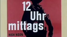 12 Uhr mittags - Trailer (Deutsch)