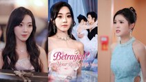 [ Hot 2025🔥] Betrayed_ I’m Your Rival’s Wife Now (2025) Full Episode_ Netshort
