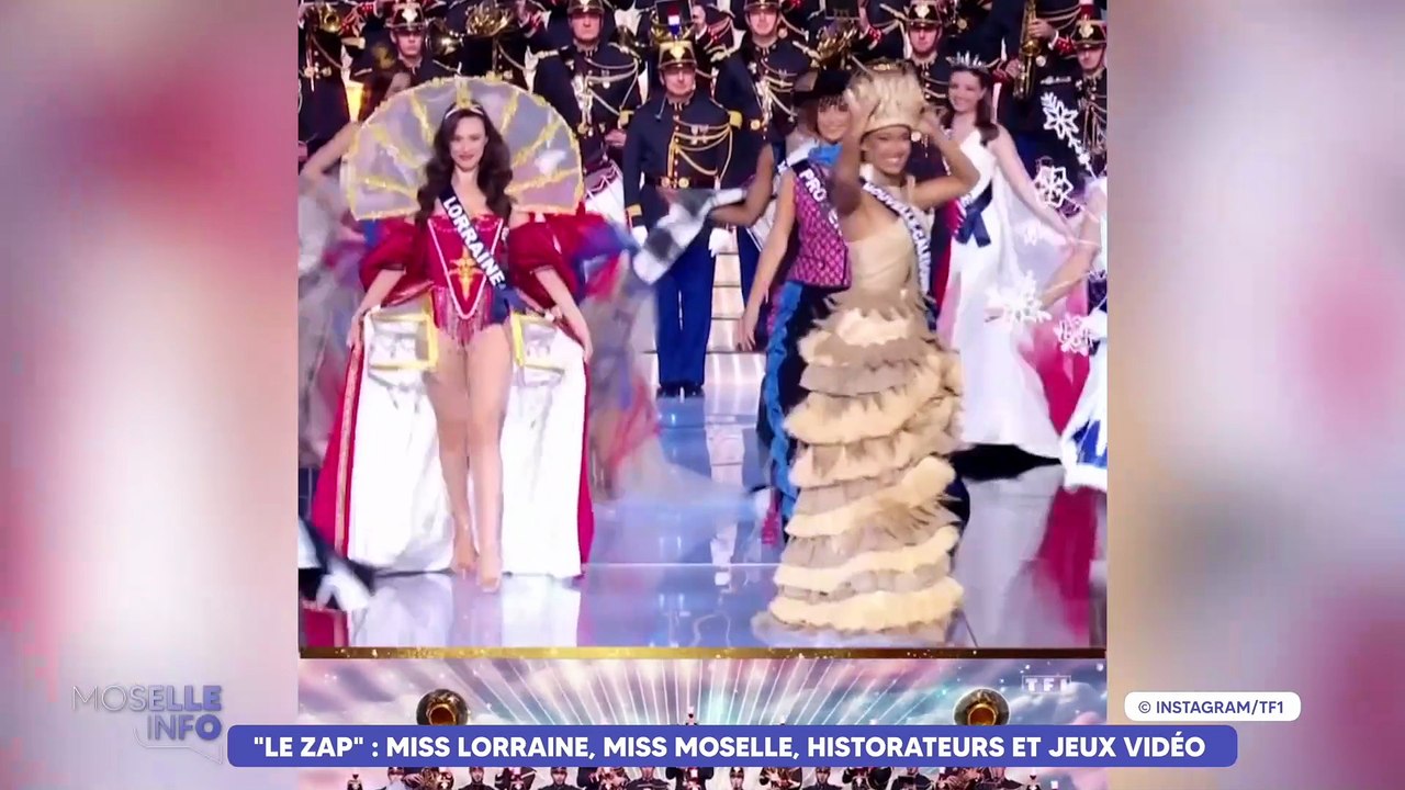 "Le Zap" : miss Lorraine, miss Moselle, historateurs et jeux vidéo