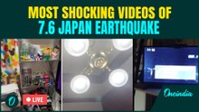 VIDEO: Moment 7.6 Earthquake Hits Japan | Terrifying Footage Shows Buildings Shaking Like Cards