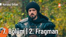Kuruluş Orhan 7. Bölüm 2. Fragman | 