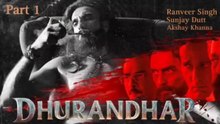 DHURANDAR (2025) Full_Action_Hindi_HD_Movie_Part1