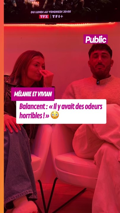 Face à Clélia, Mélanie et Vivian : « Des odeurs horribles ! »