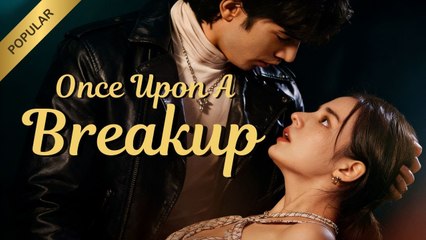 Once Upon A Breakup Full Movies English Sub