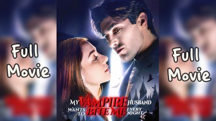 My Vampire Husband Wants To Bite Me Every Night