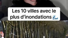Les 10 villes avec le plus d’inondations #classement #villes #innondation