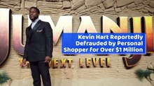 Kevin Hart Reportedly Defrauded By Personal Shopper For Over $1 Million