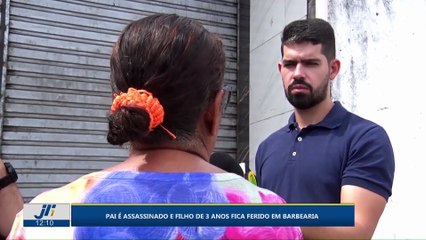 Pai é assassinado e filho de 3 anos fica ferido em barbearia
