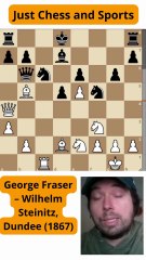 Fraser sacrifica la torre y vence a Steinitz (1867)