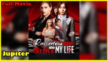 Raised By The Thief Who Stole My Life Full Movie