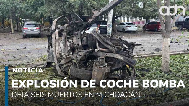 Atentado con coche bomba deja seis muertos, en Coahuayana, Michoacán