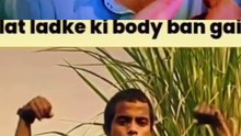 Galat larke ki body bn gi 😃