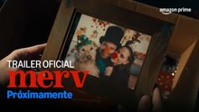 Merv | Tráiler oficial doblado