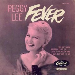 Party Song #33: Fever - Peggy Lee (1958)(From 1,001 Party Songs)