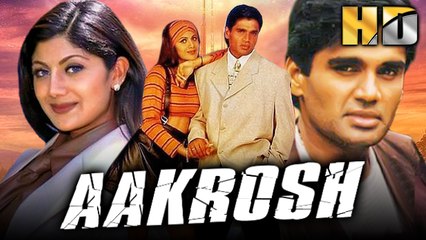 Aakrosh Superhit Hindi Movie | Sunil Shetty, Shilpa Shetty, Kulbhushan Kharbanda, Johnny Lever