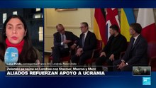 Informe desde Londres: Europa renueva su apoyo a Ucrania y exige garantías de seguridad