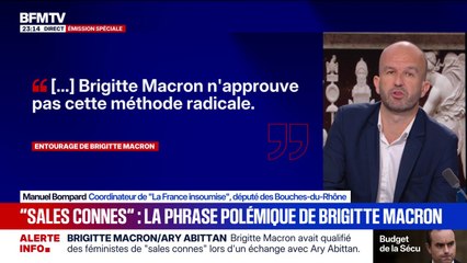 Propos polémiques de Brigitte Macron: "Ce sont des propos inacceptables", déclare Manuel Bompard, coordinateur et député (LFI)