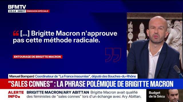 Propos polémiques de Brigitte Macron: Ce sont des propos inacceptables , déclare Manuel Bompard, coordinateur et député (LFI)