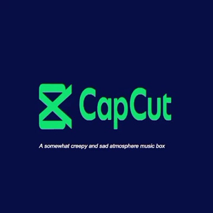 A somewhat creepy and sad atmosphere music box | CapCut