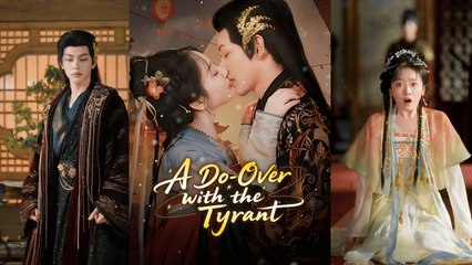 【 A Do Over with the Tyrant】 Newest Chinese Drama 2025 #chinesedrama  #producer #shortdrama2025