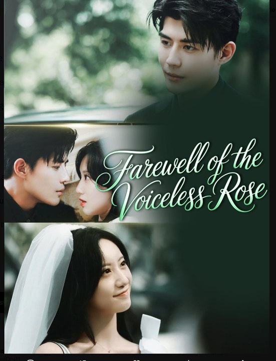 Farewell of The Voiceless Rose Chinese Drama - English Sub